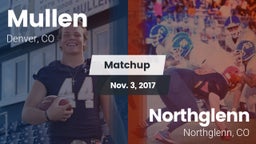 Matchup: Mullen  vs. Northglenn  2017