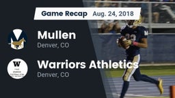 Recap: Mullen  vs. Warriors Athletics 2018