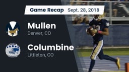 Recap: Mullen  vs. Columbine  2018
