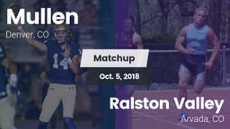 Matchup: Mullen  vs. Ralston Valley  2018
