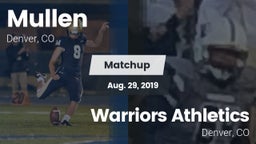 Matchup: Mullen  vs. Warriors Athletics 2019