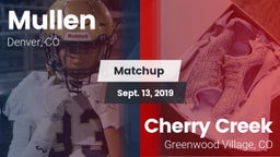 Matchup: Mullen  vs. Cherry Creek  2019