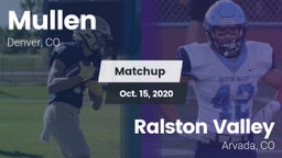 Matchup: Mullen  vs. Ralston Valley  2020