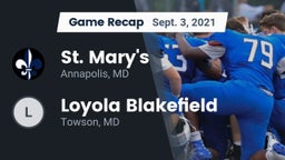 Recap: St. Mary's  vs. Loyola Blakefield  2021