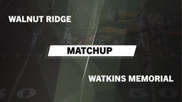 Matchup: Walnut Ridge High vs. Watkins Memorial  2016