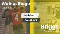 Matchup: Walnut Ridge High vs. Briggs  2018