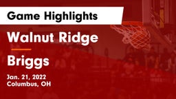 Walnut Ridge  vs Briggs  Game Highlights - Jan. 21, 2022