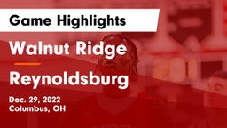 Walnut Ridge  vs Reynoldsburg  Game Highlights - Dec. 29, 2022