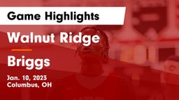 Walnut Ridge  vs Briggs  Game Highlights - Jan. 10, 2023