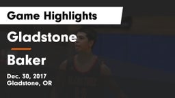 Gladstone  vs Baker  Game Highlights - Dec. 30, 2017