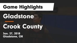 Gladstone  vs Crook County  Game Highlights - Jan. 27, 2018