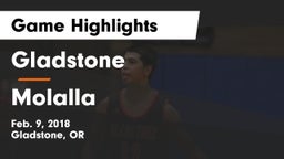Gladstone  vs Molalla  Game Highlights - Feb. 9, 2018
