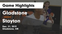 Gladstone  vs Stayton  Game Highlights - Dec. 21, 2019