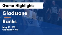 Gladstone  vs Banks  Game Highlights - May 29, 2021