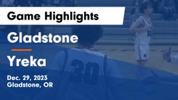 Gladstone  vs Yreka   Game Highlights - Dec. 29, 2023