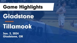 Gladstone  vs Tillamook  Game Highlights - Jan. 2, 2024