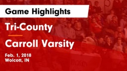 Tri-County  vs Carroll Varsity Game Highlights - Feb. 1, 2018