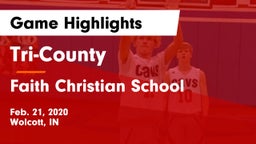 Tri-County  vs Faith Christian School Game Highlights - Feb. 21, 2020