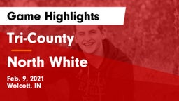 Tri-County  vs North White Game Highlights - Feb. 9, 2021