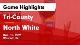 Tri-County  vs North White  Game Highlights - Dec. 15, 2023