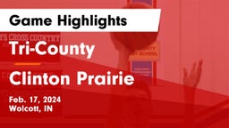 Tri-County  vs Clinton Prairie Game Highlights - Feb. 17, 2024
