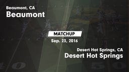 Matchup: Beaumont  vs. Desert Hot Springs  2016