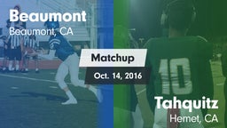 Matchup: Beaumont  vs. Tahquitz  2016