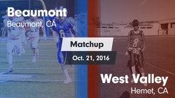 Matchup: Beaumont  vs. West Valley  2016