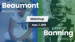 Matchup: Beaumont  vs. Banning  2018