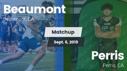 Matchup: Beaumont  vs. Perris  2019