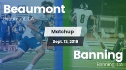 Matchup: Beaumont  vs. Banning  2019