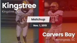 Matchup: Kingstree High vs. Carvers Bay  2019