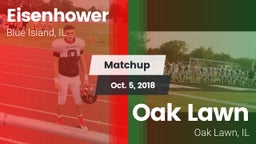 Matchup: Eisenhower High vs. Oak Lawn  2018