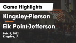 Kingsley-Pierson  vs Elk Point-Jefferson  Game Highlights - Feb. 8, 2022
