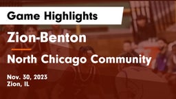 Zion-Benton  vs North Chicago Community  Game Highlights - Nov. 30, 2023