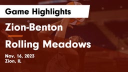 Zion-Benton  vs Rolling Meadows  Game Highlights - Nov. 16, 2023