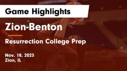 Zion-Benton  vs Resurrection College Prep  Game Highlights - Nov. 18, 2023