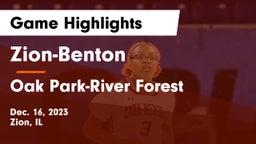 Zion-Benton  vs Oak Park-River Forest  Game Highlights - Dec. 16, 2023