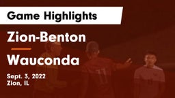 Zion-Benton  vs Wauconda  Game Highlights - Sept. 3, 2022