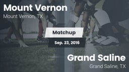 Matchup: Mount Vernon High vs. Grand Saline  2016