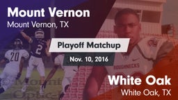 Matchup: Mount Vernon High vs. White Oak  2016