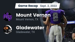 Recap: Mount Vernon  vs. Gladewater  2022
