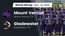 Recap: Mount Vernon  vs. Gladewater  2023