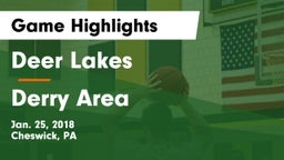 Deer Lakes  vs Derry Area Game Highlights - Jan. 25, 2018