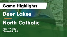 Deer Lakes  vs North Catholic  Game Highlights - Jan. 19, 2021