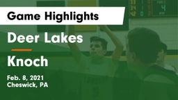Deer Lakes  vs Knoch  Game Highlights - Feb. 8, 2021