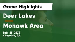 Deer Lakes  vs Mohawk Area  Game Highlights - Feb. 23, 2023