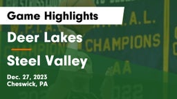 Deer Lakes  vs Steel Valley  Game Highlights - Dec. 27, 2023