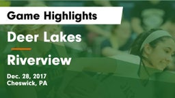 Deer Lakes  vs Riverview Game Highlights - Dec. 28, 2017