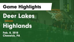 Deer Lakes  vs Highlands  Game Highlights - Feb. 8, 2018